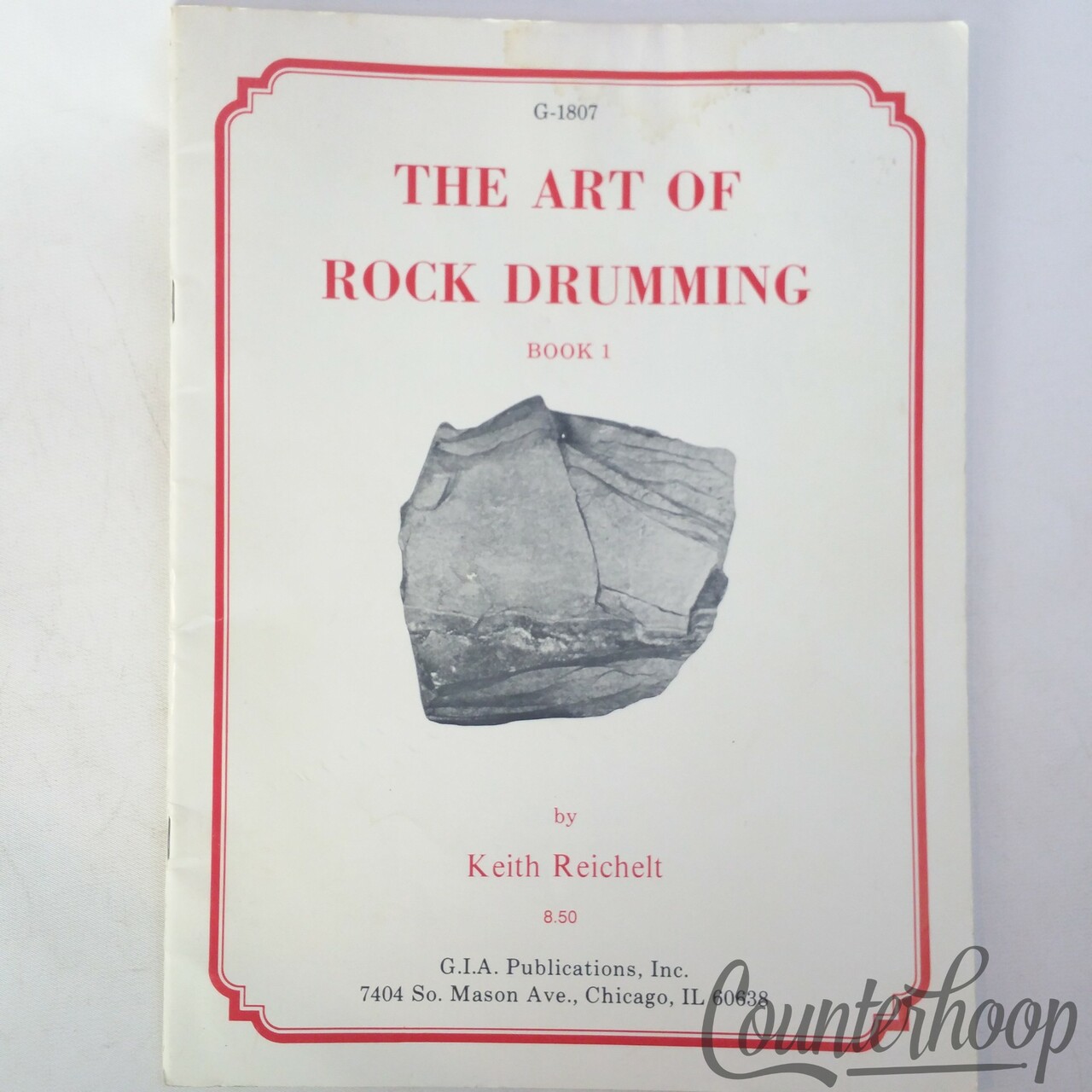 Keith Reichelt - The Art Of Rock Drumming Instructional Book Drum Drummer Book 1 — main photograph