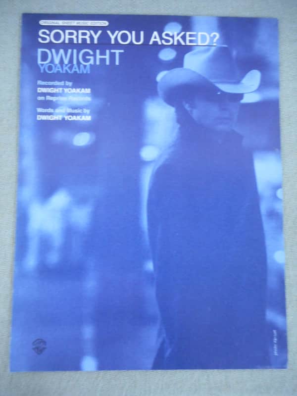 Warner Bros Dwight Yoakam "Sorry You Asked" Sheet Music 1996 image 1