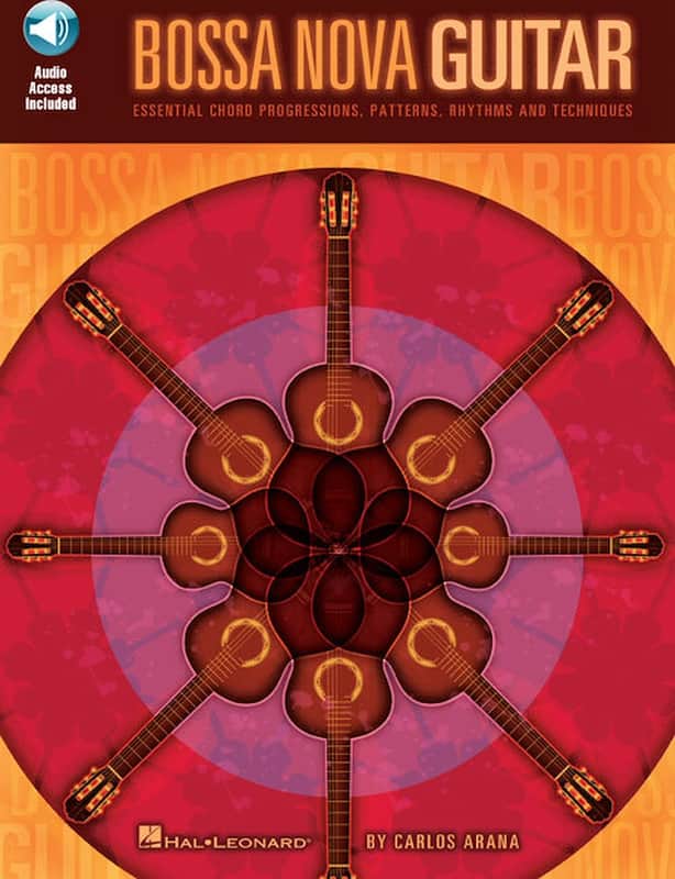 Bossa Nova Guitar - Essential Chord Progressions, Patterns, Rhythms and Techniques image 1