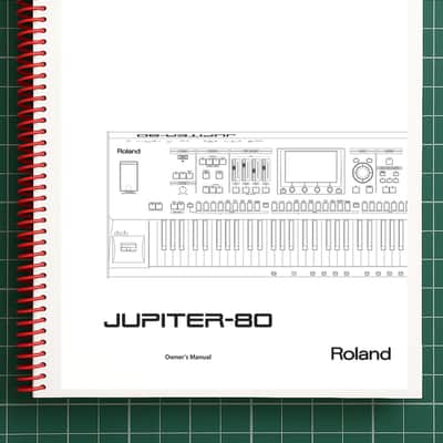 Roland Jupiter-80 — 6 in 1 Owners Manual User Reference — 265 Pages — USA Made