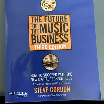 The Future of the Music Business Third Edition by Steve Gordon DVD Music Book image 1