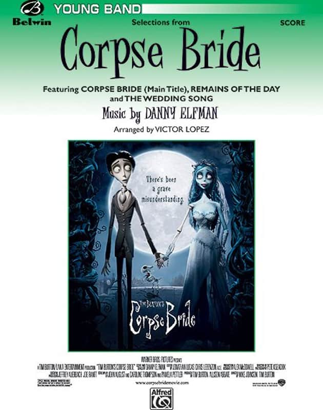 <I>Corpse Bride</I>, Selections from: Featuring: Corpse Bride (Main Title) / Remains of the Day / The Wedding image 1