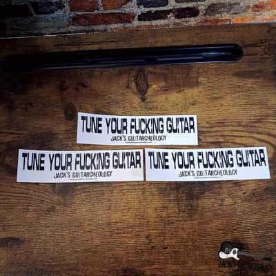 Jack's Guitarcheology "Tune Your F****** Guitar" Sticker (3 pack)