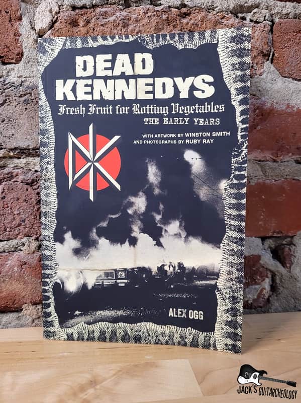 Dead Kennedys: Fresh Fruit for Rotting Vegetables The Early Years (Microcosm Publishing) image 1
