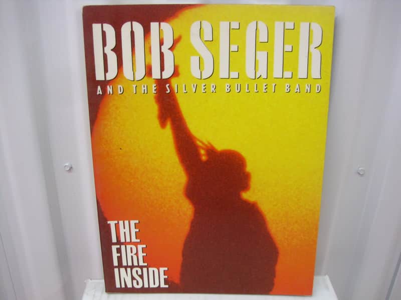 Bob Seger and The Silver Bullet Band The Fire Inside Sheet Music Song Book Songbook image 1