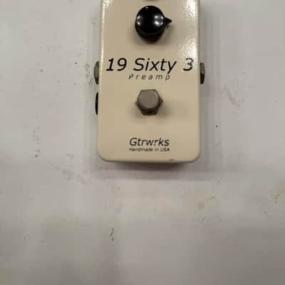 GtrWrks／NINETEEN 63 (19Sixty3preamp) GtrWrks 19 Sixty 3 Preamp Boost Booster Rare Guitar Effect Pedal