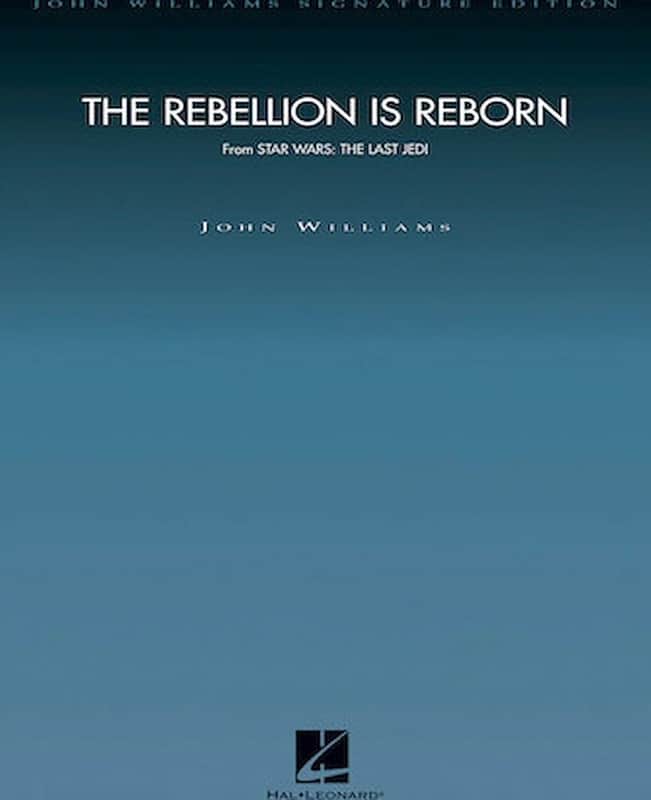The Rebellion Is Reborn (from Star Wars: The Last Jedi) - Score and Parts image 1