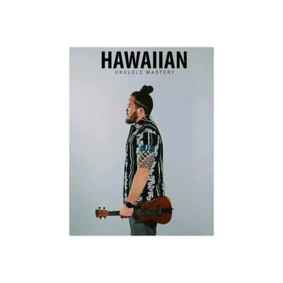 Hawaiian Ukulele Mastery Songbook by Uke Like The Pros & Anthony Stanley image 1