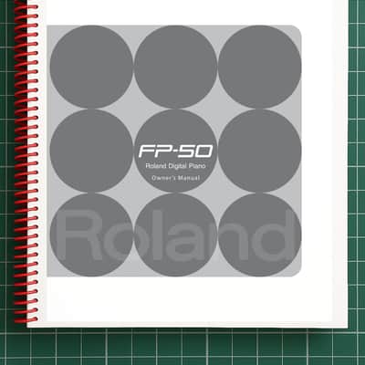 Roland FP-50 — 2 in 1 Owners Manual User Instructions — 104 Pages — USA Made