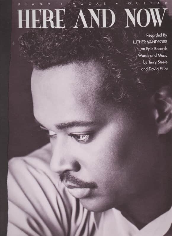 "Here and Now" Sheet Music P/V/G As recorded by Luther Vandross Published by Hal Leonard image 1