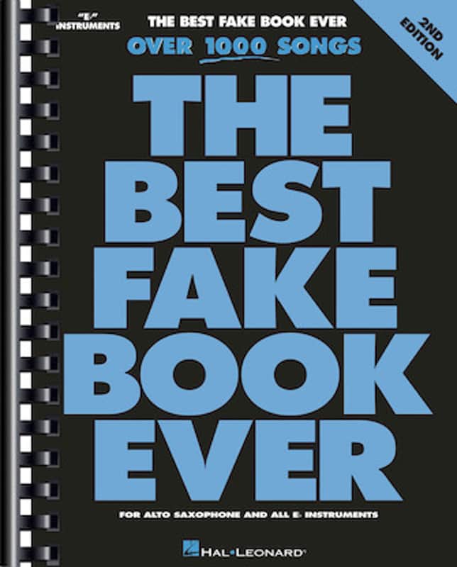 The Best Fake Book Ever – 2nd Edition E-flat Edition Fake Book - New image 1