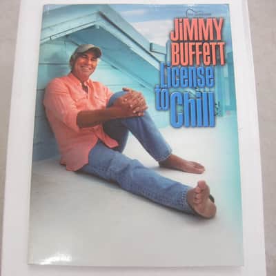 Jimmy Buffett License to Chill Sheet Music Song Book Songbook Guitar Tab Tablature image 1