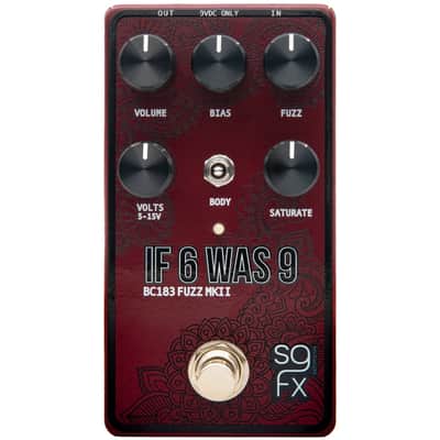 SolidGoldFX If 6 Was 9 MKII BC183 Equipped Fuzz