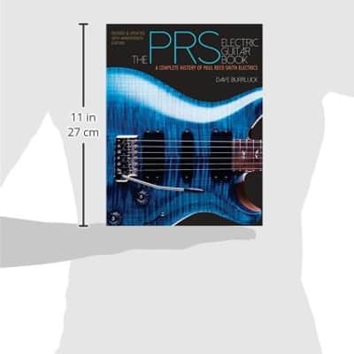 PRS: The PRS Electric Guitar Book by Hal Leonard, Complete History of Paul Reed Smith Guitars image 2