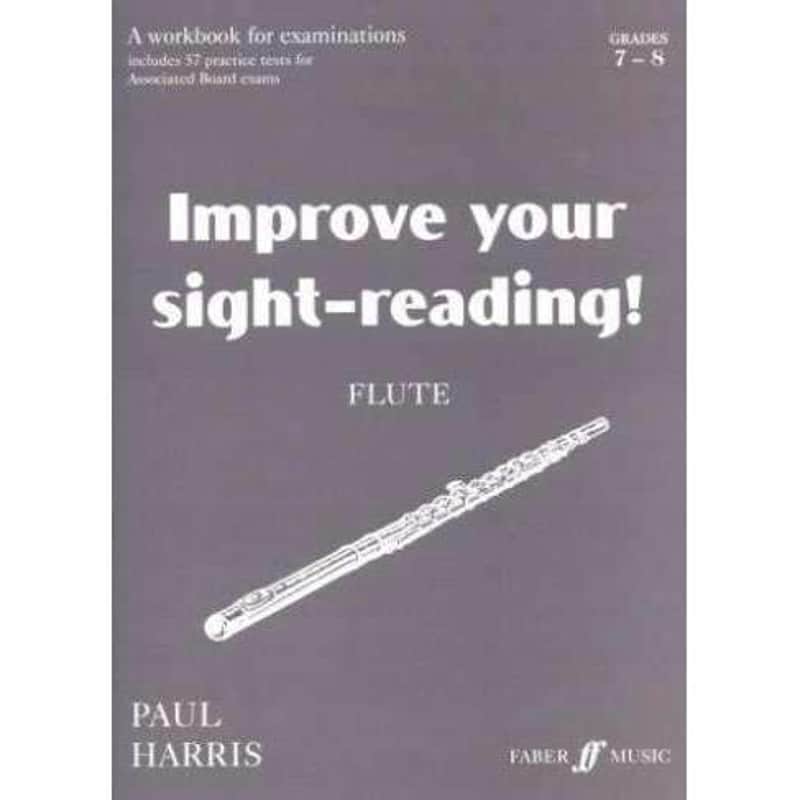 Faber Improve your Sight Reading (for Flute) - Grades 7 - 8 Re
