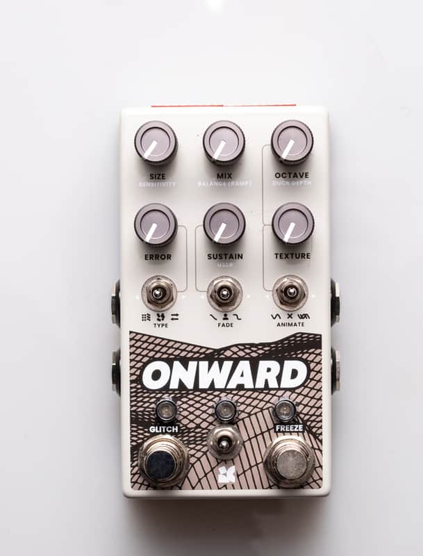 Chase Bliss Audio Onward