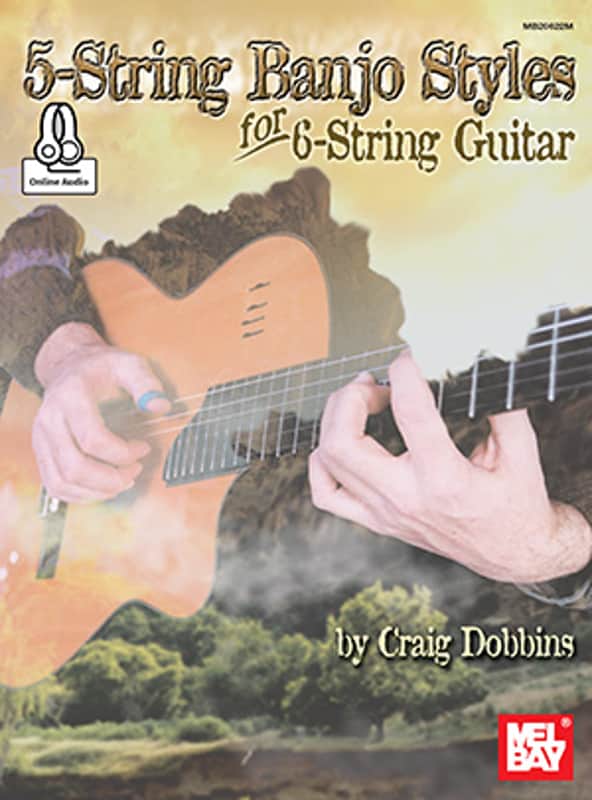 5-String Banjo Styles for 6-String Guitar (Book + Online Audio) 20622M by Craig Dobbins image 1
