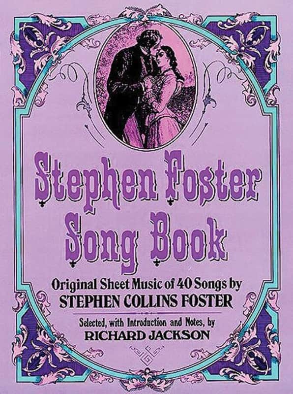 Stephen Foster Song Book: Original Sheet Music of 40 Songs by Stephen Collins Foster image 1