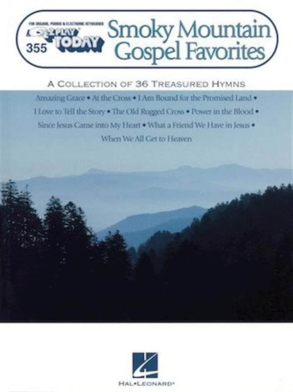 Hal Leonard Smoky Mountain Gospel Favorites E-Z Play Today Volume 355 image 1
