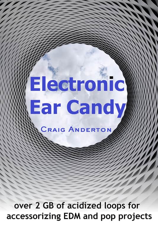 Electronic Ear Candy by Craig Anderton image 1