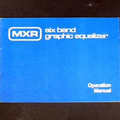 Used MXR Six Band Graphic Equalizer Owner's Manual Late 1970's VGC image 1