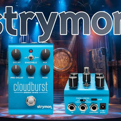 STRYMON Cloudburst Ambient Reverb Pedal image 1