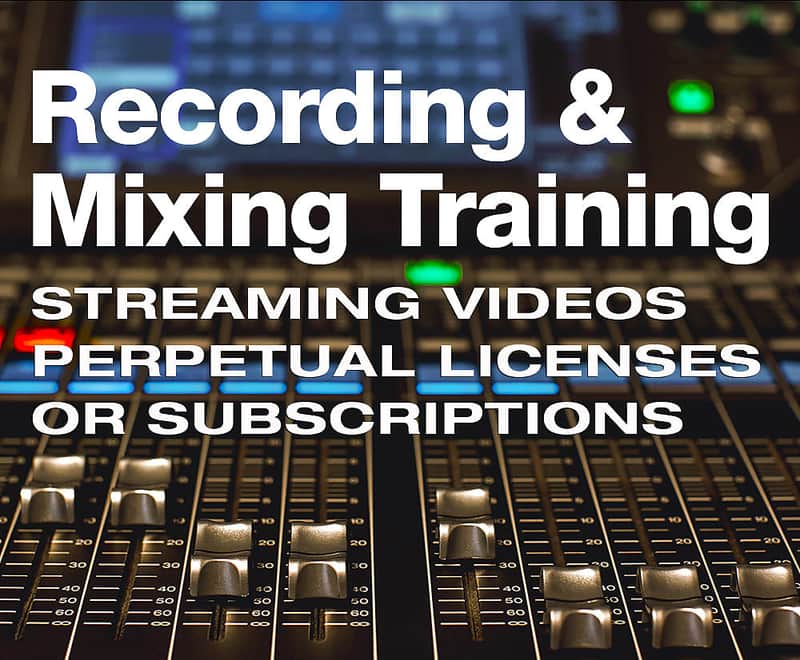 Recording and Mixing Training - Streaming (Perpetual License) image 1