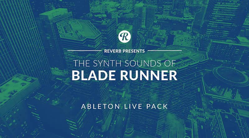 The Synth Sounds of Blade Runner Ableton Live Session image 1