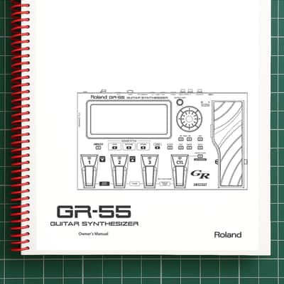 Roland GR-55 — 3 in 1 Owners Manual User Instructions — 107 Pages — USA Made