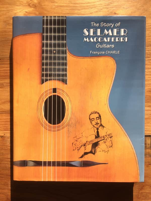The Story of Selmer Maccaferri Guitars -Limited Edition - 2000 copies only - hardback  . No-1984 image 1