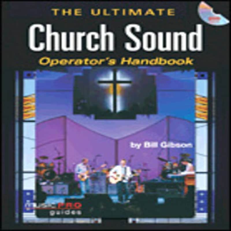 The Ultimate Church Sound Operator's Handbook image 1
