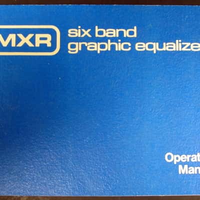 Used MXR Six Band Graphic Equalizer Owner's Manual Late 1970's VGC image 2