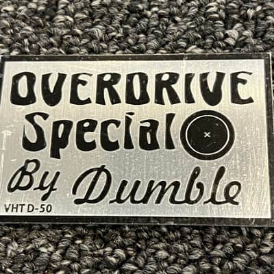 VHT D-50 Special Overdrive by Dumble Logo Plate - Metal image 1