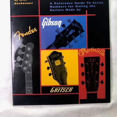 Guitar Identification - A Reference Guide To Serial #s For Fender, Gibson, Gretsch and Martin, 1999 image 1
