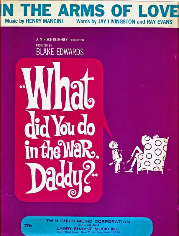 IN THE ARMS OF LOVE from "What did you do in the war, Daddy?" movie Music Henry Mancini 1966 edition image 1
