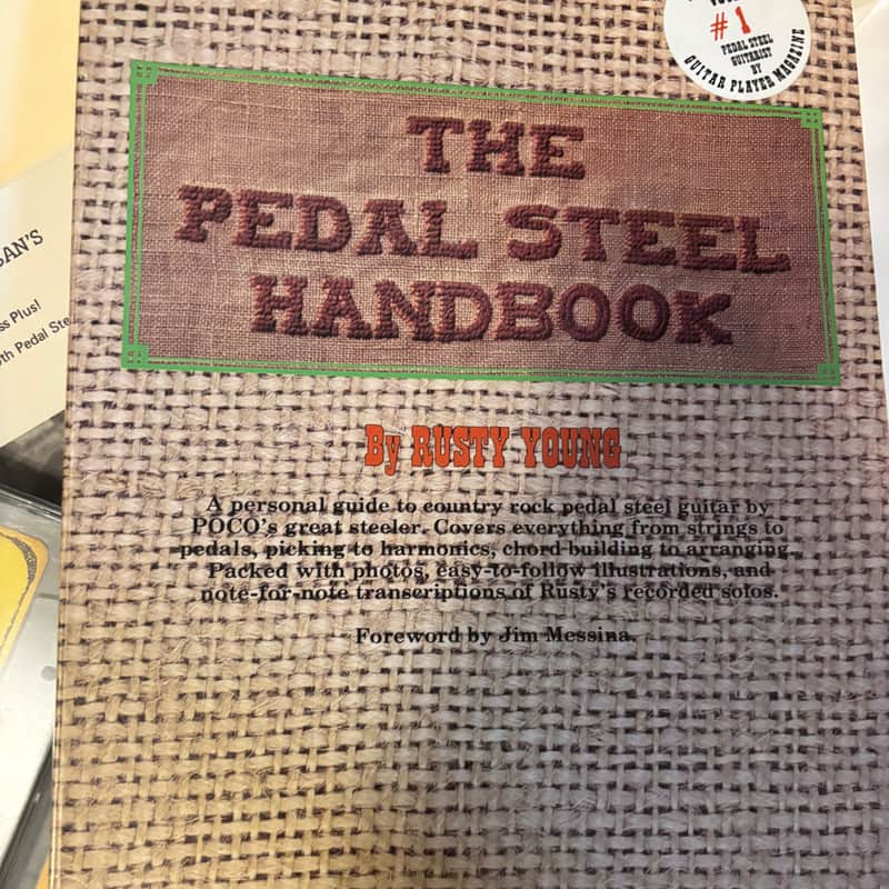 Rusty Young The Pedal Steel Handbook 70’s - Absolutely MINT!!!