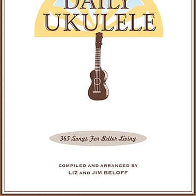 The Daily Ukulele - 365 Songs for Better Living image 2