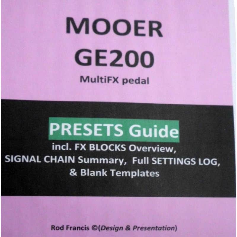 MOOER GE200 Presets Guide & Settings Log + TEMPLATES Hard Copy Full Color Manual image 1
