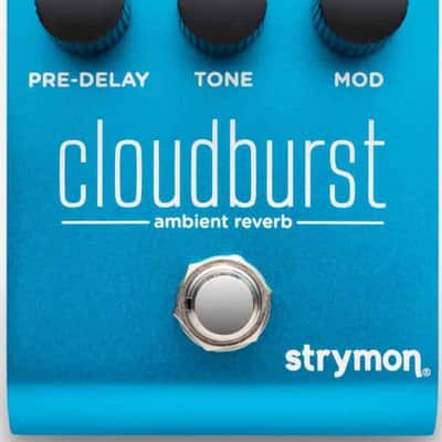 Strymon Cloudburst Ambient Reverb | Reverb