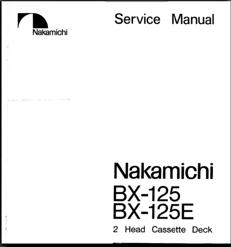 NAKAMICHI BX-125/125E SERVICE-Manual-ANLEITUNG~(english)~portofrei als DOWNLOAD image 1