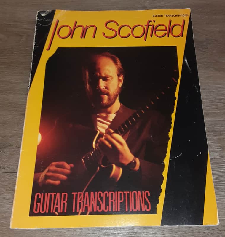 JOHN SCOFIELD - GUITAR TRANSCRIPTIONS BOOK - SONGBOOK - JAZZ FUSION MUSIC image 1