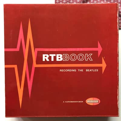 Recording the Beatles : The Studio Equipment and Techniques Used to Create Their Classic Albums image 3