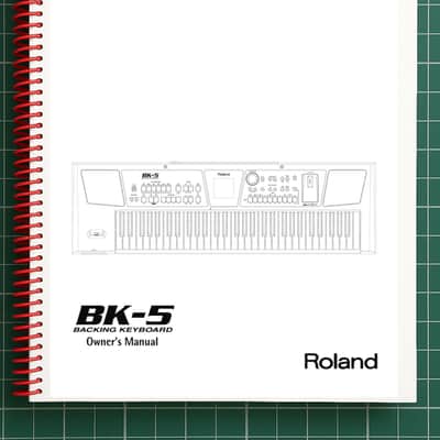 Roland BK-5 — 3 in 1 Owners Manual User Instructions — 186 Pages — USA Made