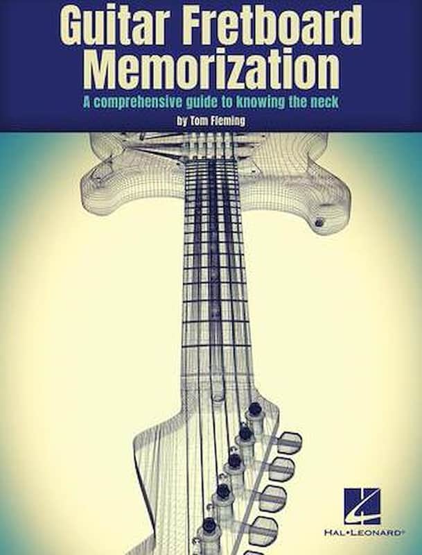 Guitar Fretboard Memorization - A Comprehensive Guide to Knowing the Neck image 1