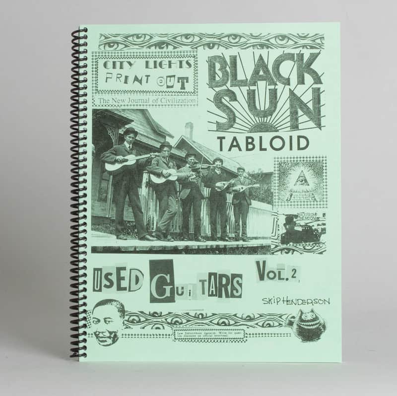 Skip Henderson. "City Lights Print Out Used Guitars Vol. 2: Black Sun Tabloid". spiral bound (2025). image 1