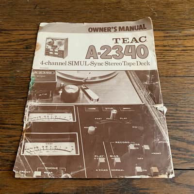 TEAC A- 2340 4 CHANNEL SIMUL SYNC STEREO TAPE DECK MANUAL/BOOKLET- MAKE OFFER! image 1