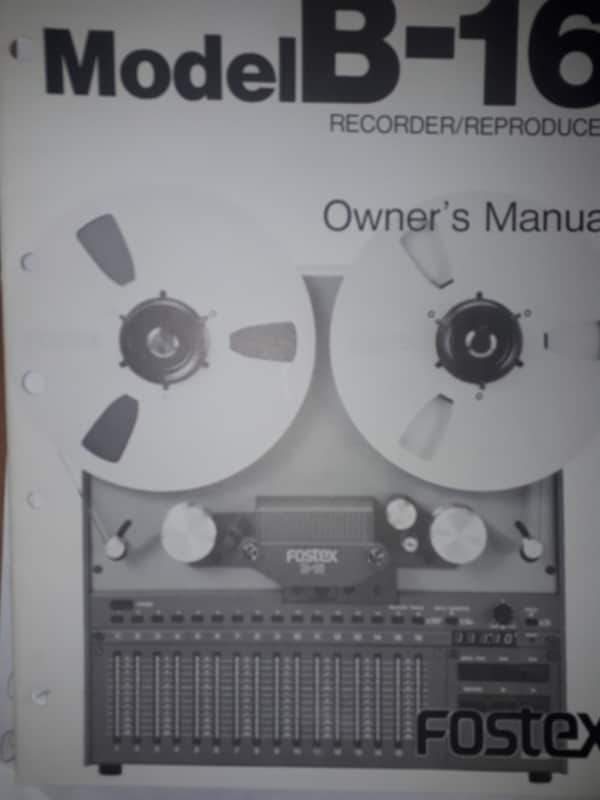 Fostex Owners Manual for B-16 Recorder/Reproducer
