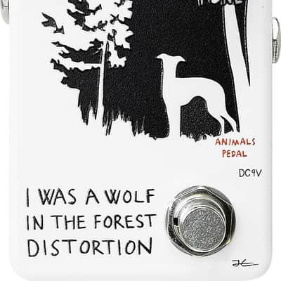Animals Pedal I Was A Wolf In The Forest V2 Distortion Effects Pedal image 1