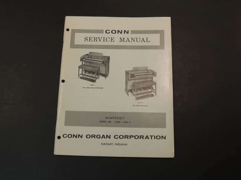 Conn Rhapsody Model 628 Types 1 & 2 Service Manual