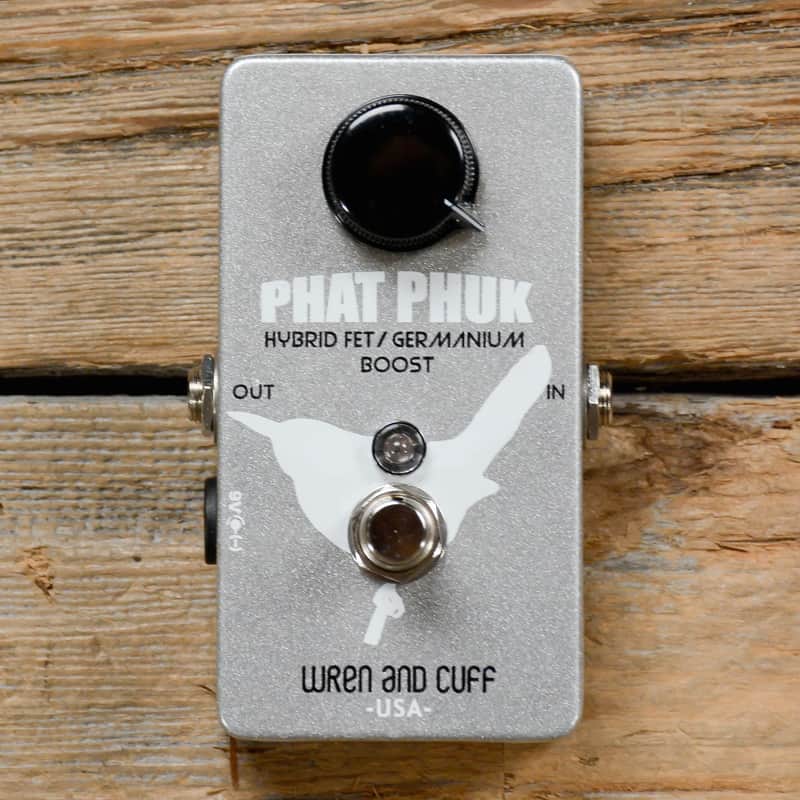 Wren and Cuff Phat Phuk | Reverb